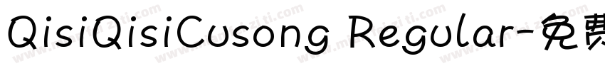 QisiQisiCusong Regular字体转换